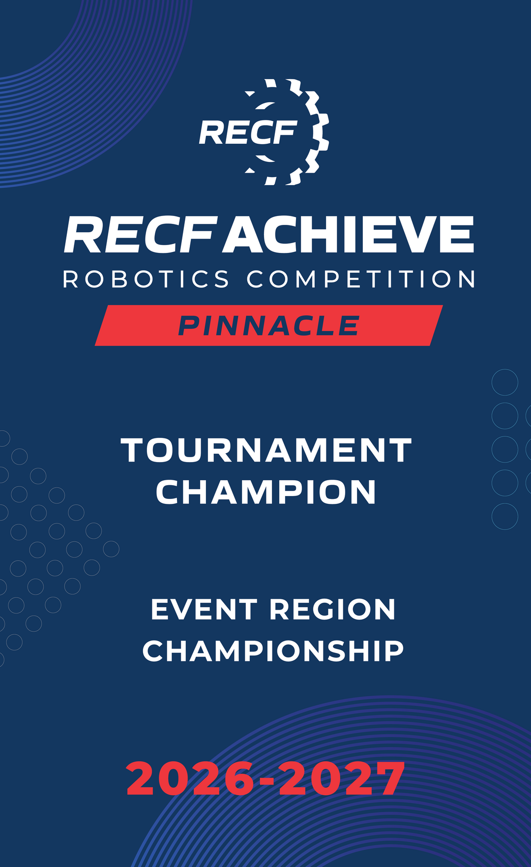 RECF ACHIEVE - Robotics Competition Award Banners